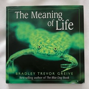 Meaning of Life Book, by Bradley Trevor Greive, (2002 Hardcover)